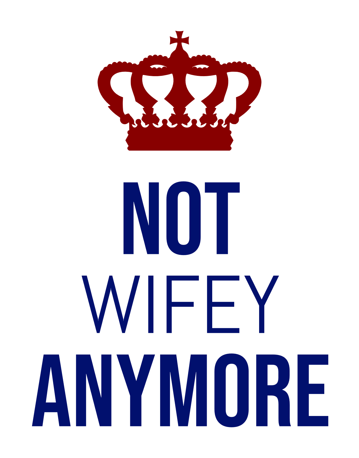 Finally divorced? Not wifey anymore svg